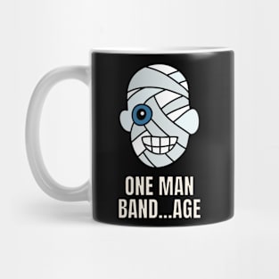Halloween Mummy Pun One Man Band...age Mug